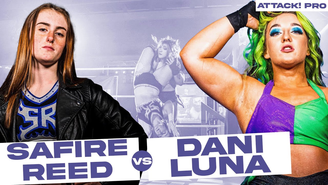 FREE MATCH - Dani Luna vs Safire Reed (ATTACK! Pro) #womenswrestling