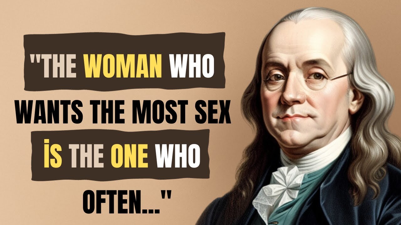 The Greatest Benjamin Franklin Quotes