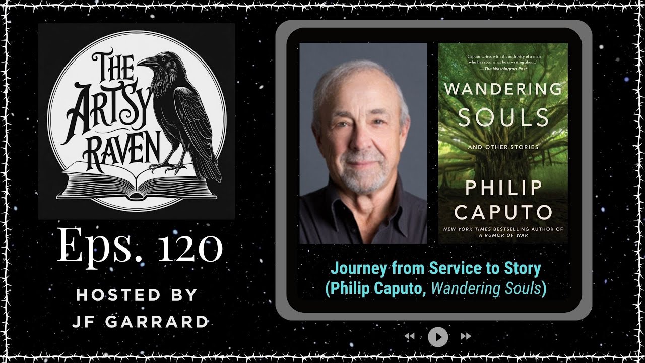 Ep120 Journey from Service to Story with Philip Caputo