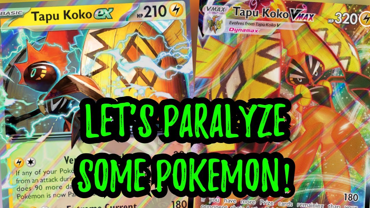 Tapu Koko VMax and Tapu Koko ex Win by Paralyzing Your Opponent Pokemon TCG Live