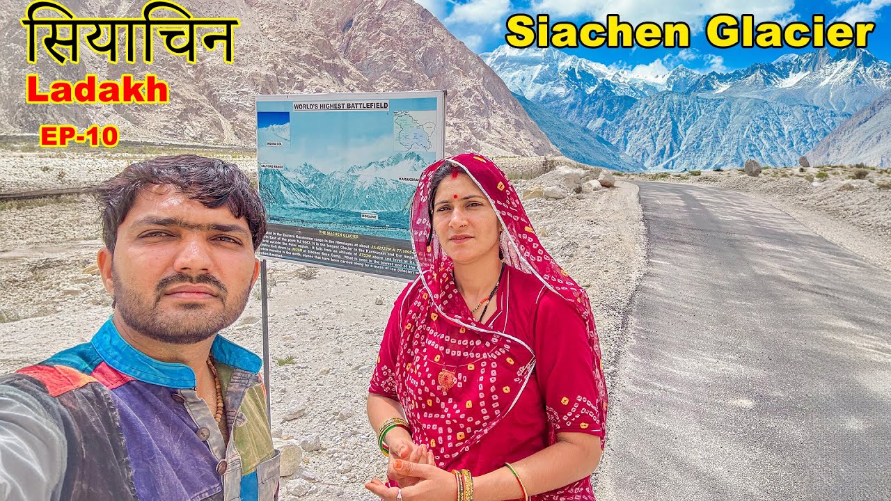 सियाचिन ग्लेशियर जा रहे है 😳 Siachen Glacier - Nubra valley Ladakh Ep-10