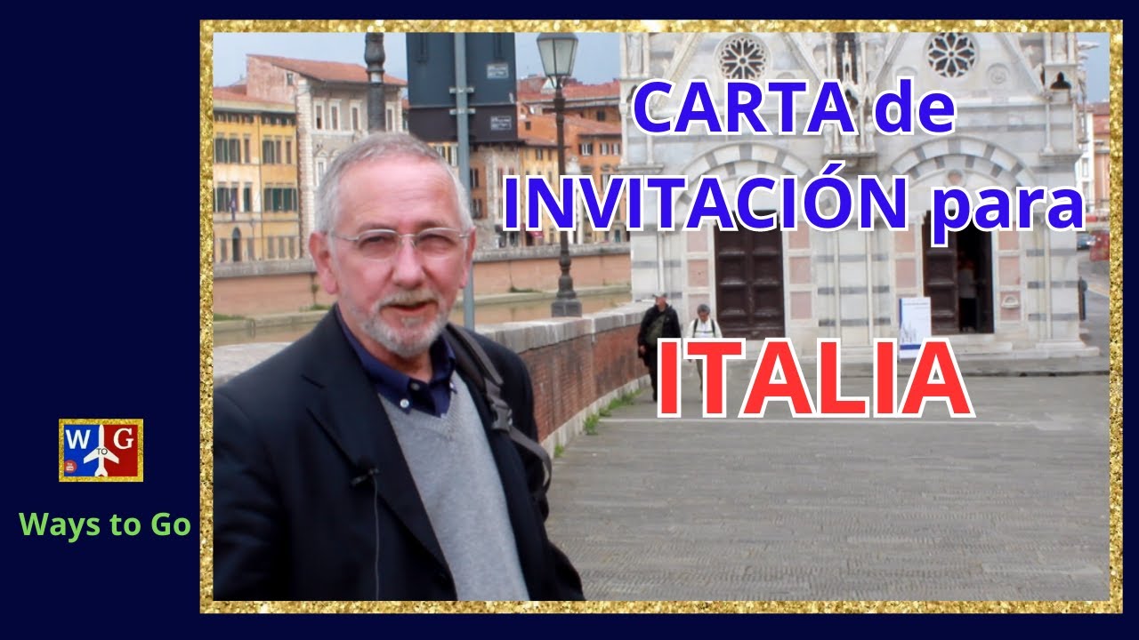 CARTA de INVITACIÓN para VIAJAR a ITALIA: ¿ Cómo se hace ?