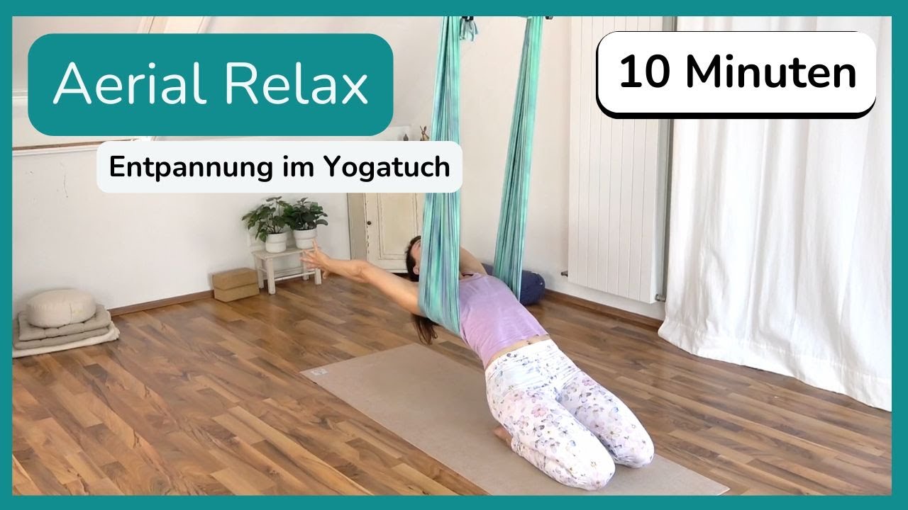 Kurzer Aerial Yoga Relax Quickie: In 10 Min zurück zur Inneren Mitte