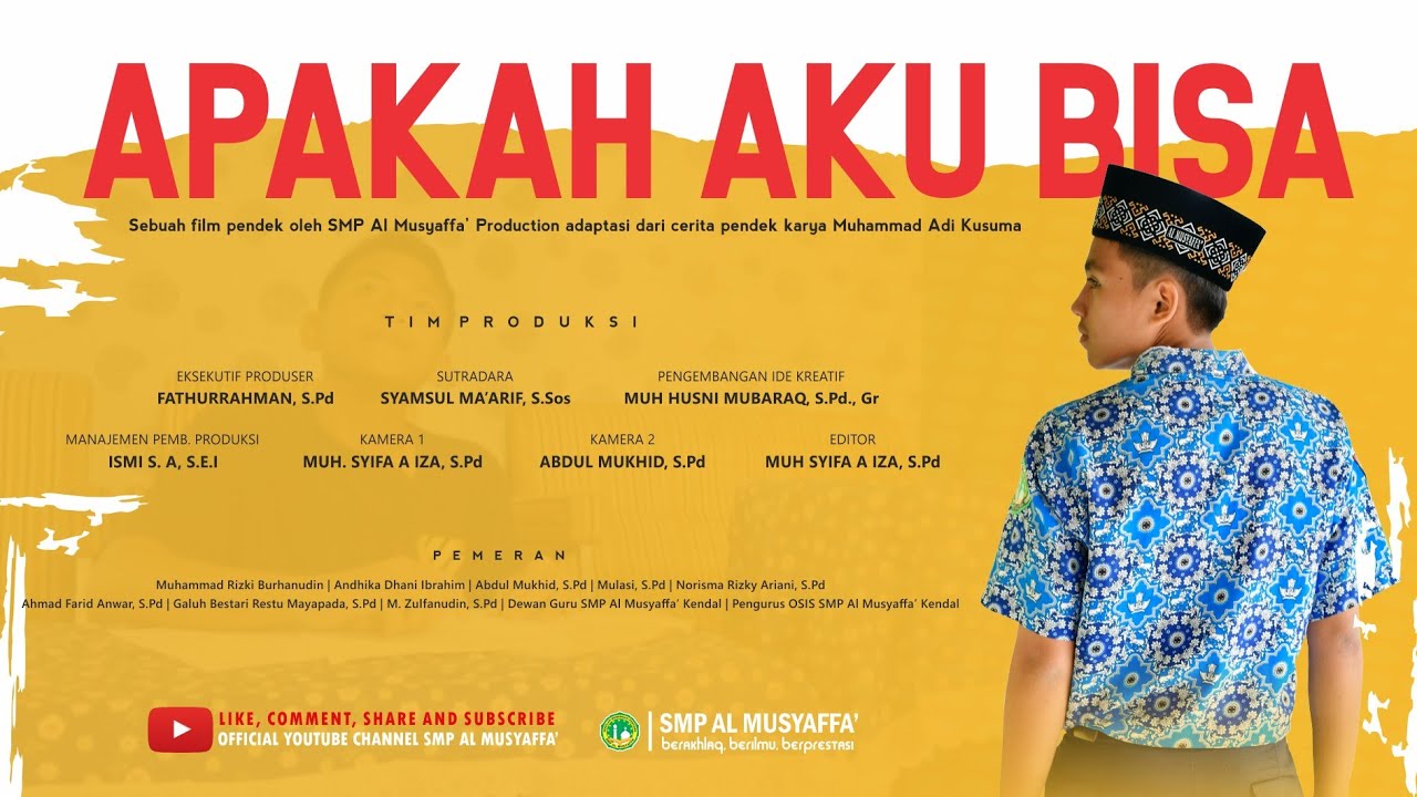 Film Pendek | APAKAH AKU BISA | SMP Al Musyaffa' Kendal