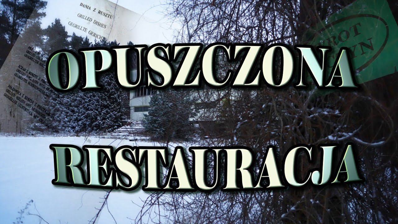 Заброшенный ресторан. Связи с мафией. Польша. Городская разведка.
