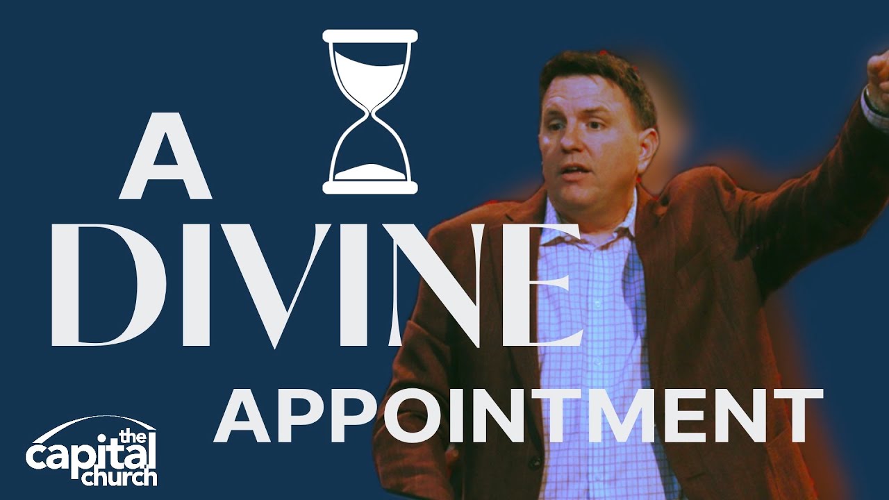 A Divine Appointment // Dr. Ryan Jackson