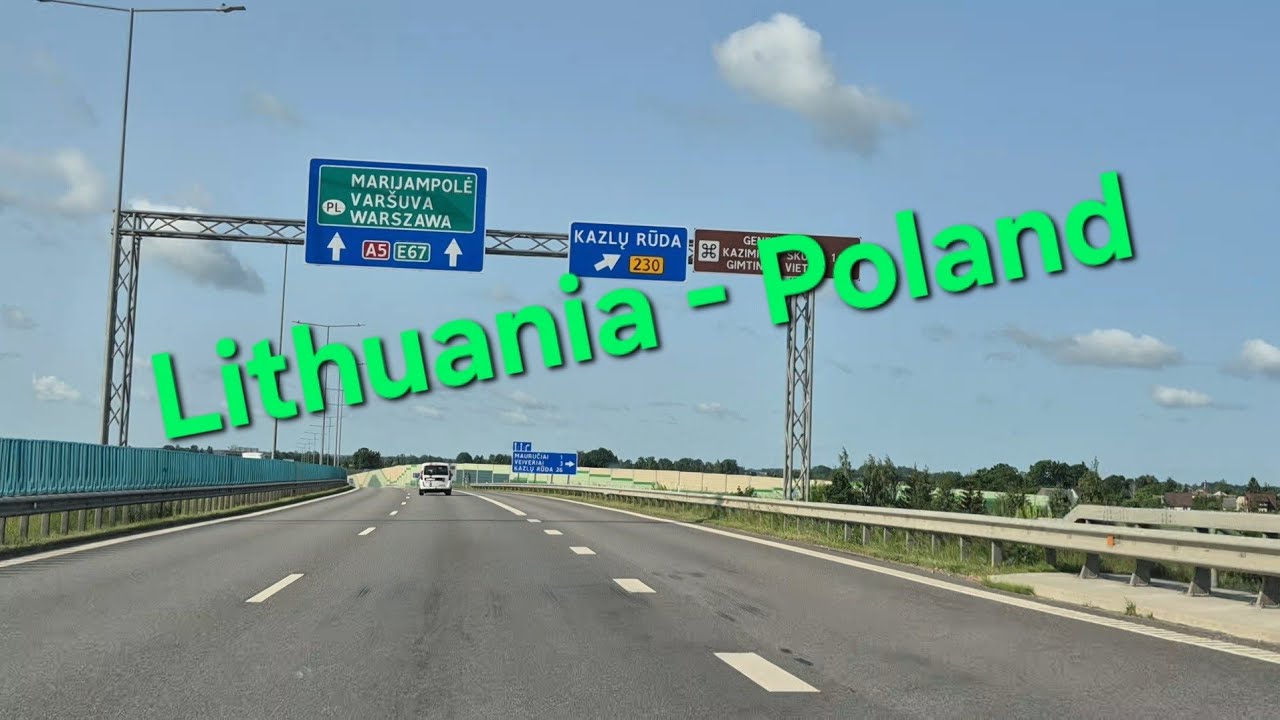 Road to Croatia. Part 2. Lithuania to Poland. Road - A5 E67.