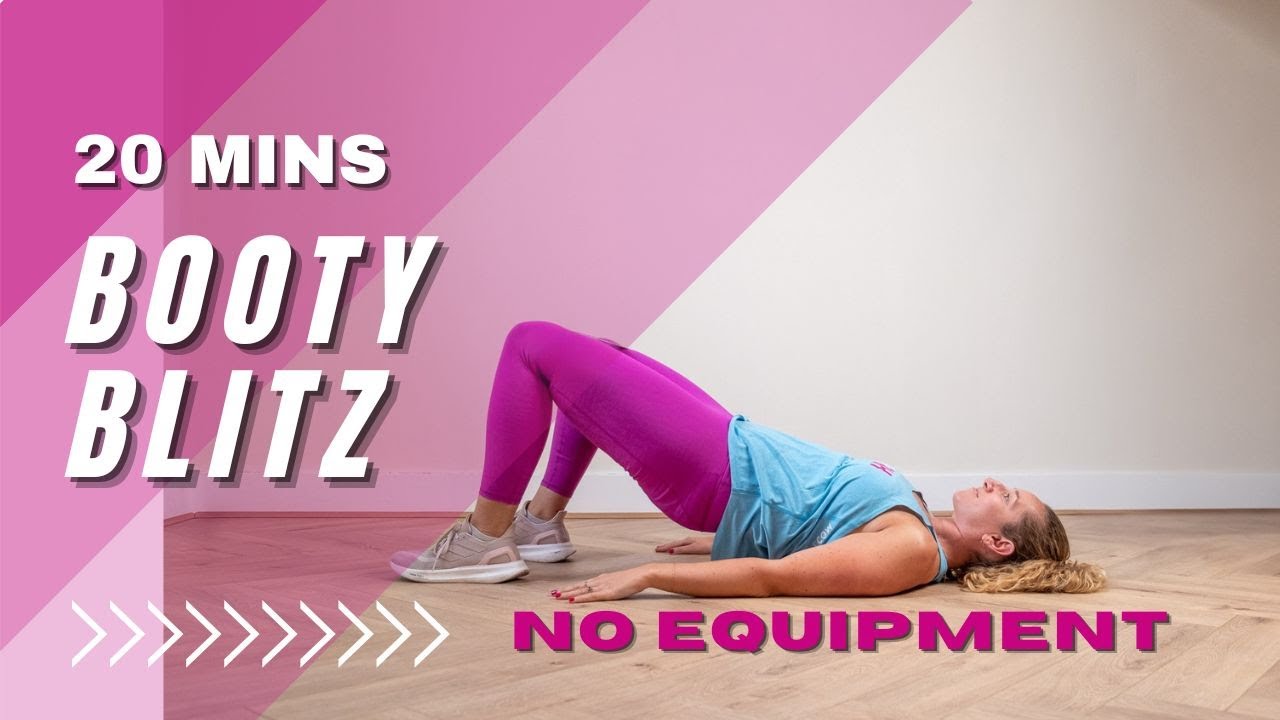 Booty Blitz - Body Weight Booty Workout - 20 mins