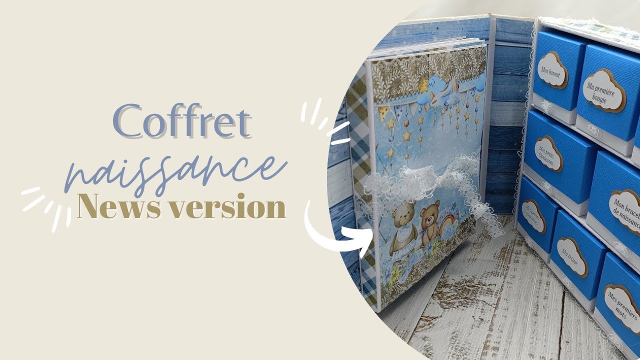 [PRESENTATION] COFFRET NAISSANCE - verison 2