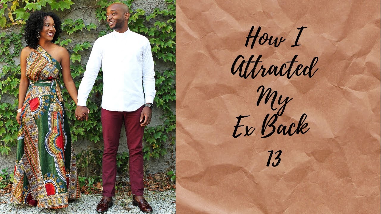 How I Attracted my Ex Back 13