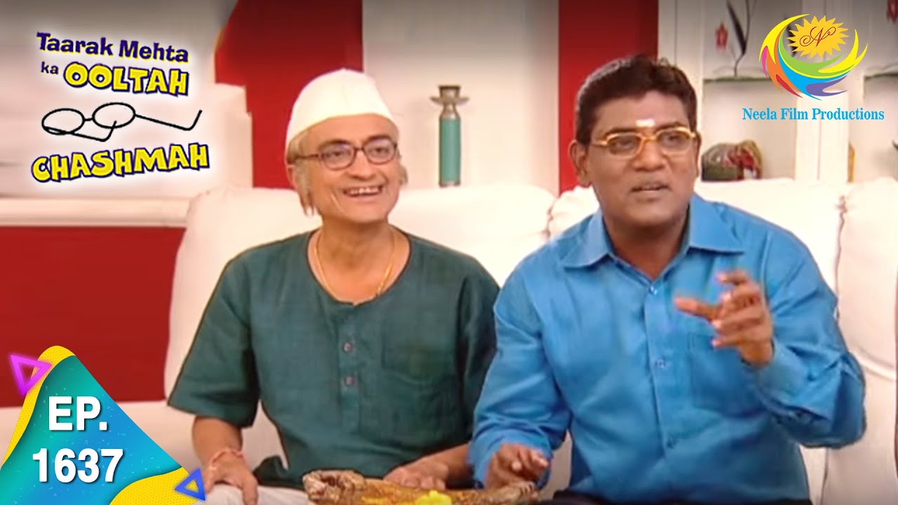 Taarak Mehta Ka Ooltah Chashmah - Episode 1637 - Full Episode