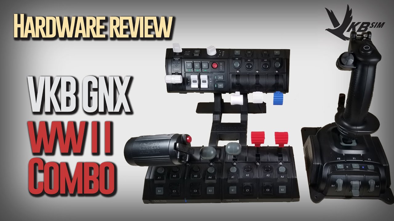 Hardware Review - VKB GNX + WWII Combo