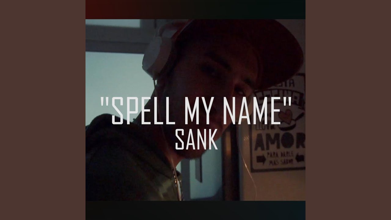 Spell My Name