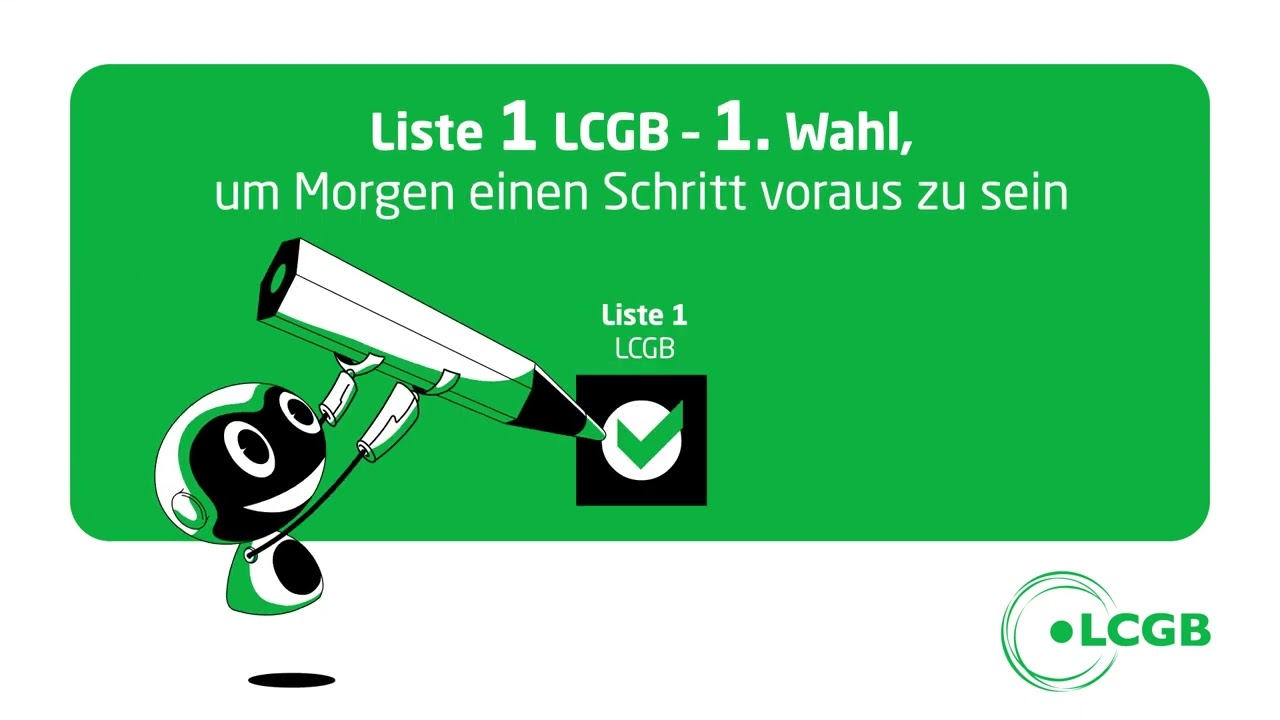 Liste 1 LCGB &ndash; 1. Wahl, um Morgen einen Schritt voraus zu sein.