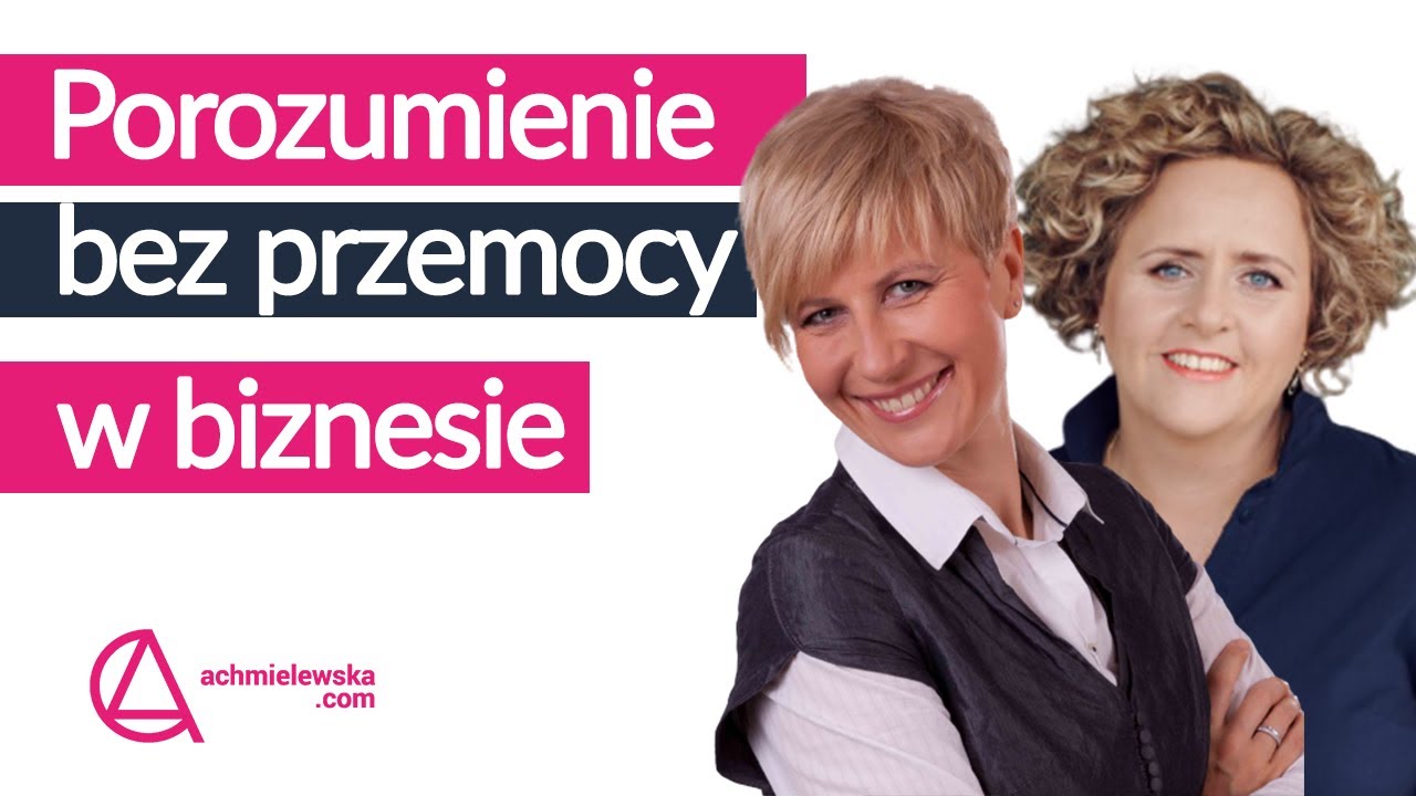 Porozumienie bez przemocy w biznesie i życiu - Joanna Berendt, Agnieszka Kozak