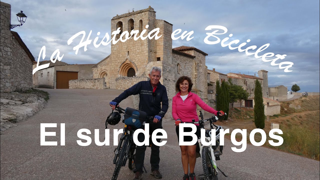 El sur de Burgos (La Historia en Bicicleta)
