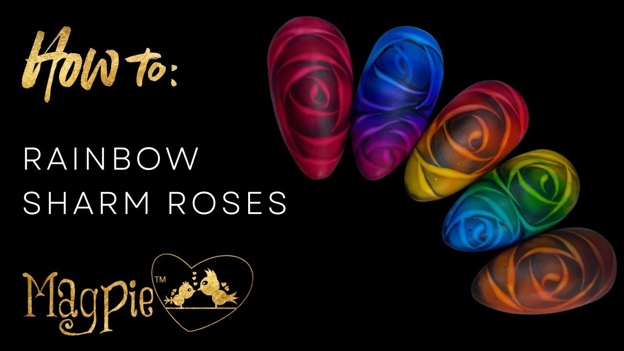 MAGPIE BEAUTY | RAINBOW SHARM ROSES | NAIL ART TUTORIAL | JELLIE GLASS GELS