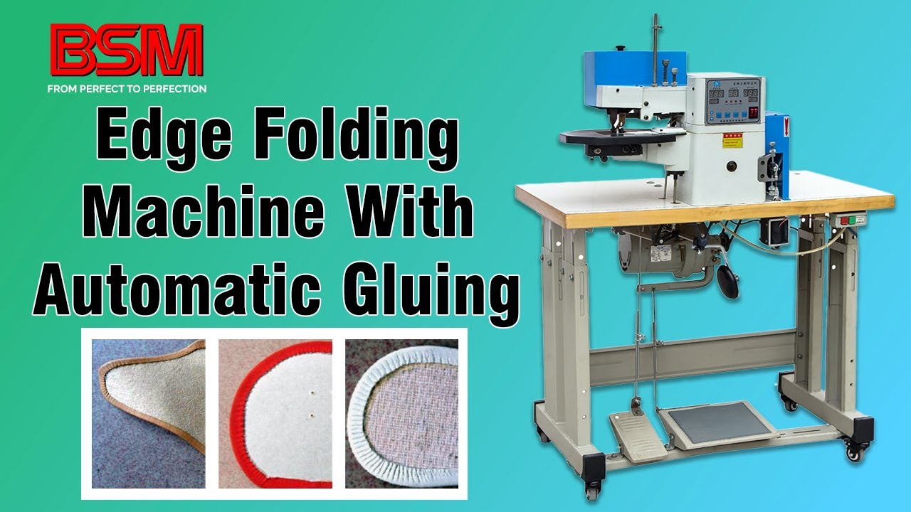 Edge Folding Machine With Automatic Gluing - Edge Folding Machine - Automatic Edge Folding Machine