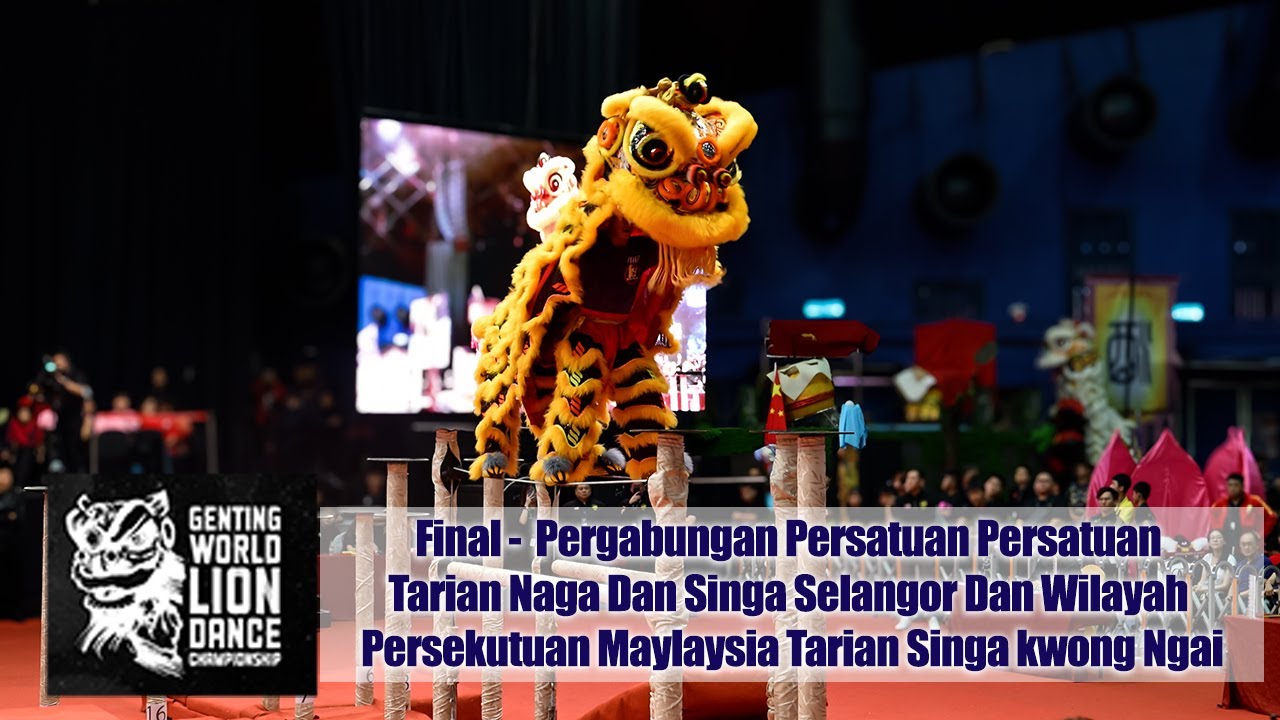 Final Genting World Lion Dance Championship - Malaysia Selangor Tarian Singa Kwong Ngai