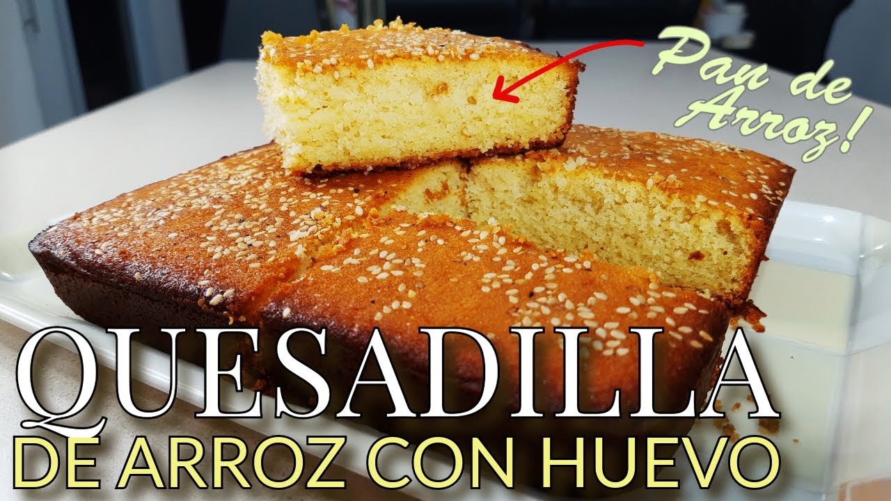 Como hacer Quesadilla de Arroz | Pan de Arroz, Queso y Huevo