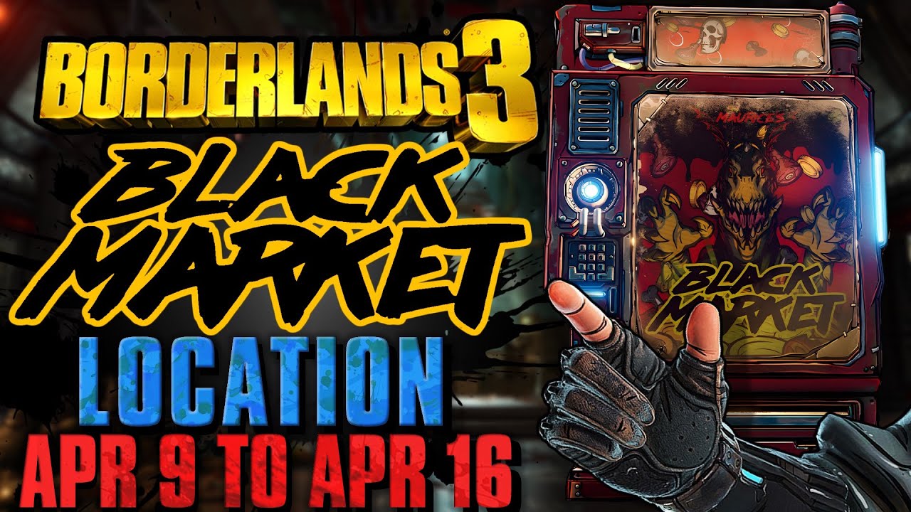 Black Market Vending Machine Location!! (9 April 2026) + GOD ROLL SAVE! - Borderlands 3