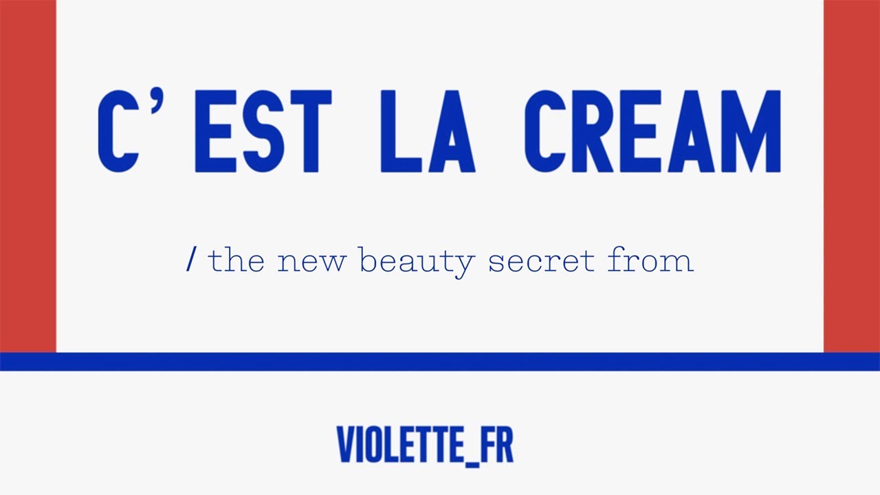 C'EST LA CREAM