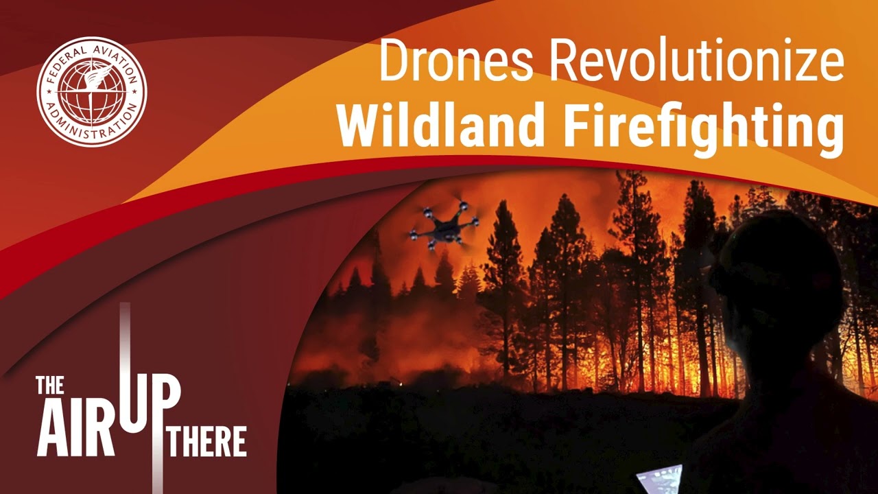 Sn 3 Ep 6: Drones Revolutionize Wildland Firefighting