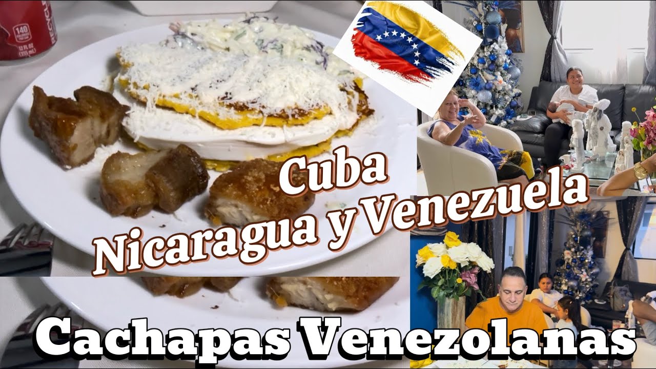 Preparación de CACHAPAS VENEZOLANAS. Compartir entre amigos Cuba, Venezuela y Nicaragua. culturas 