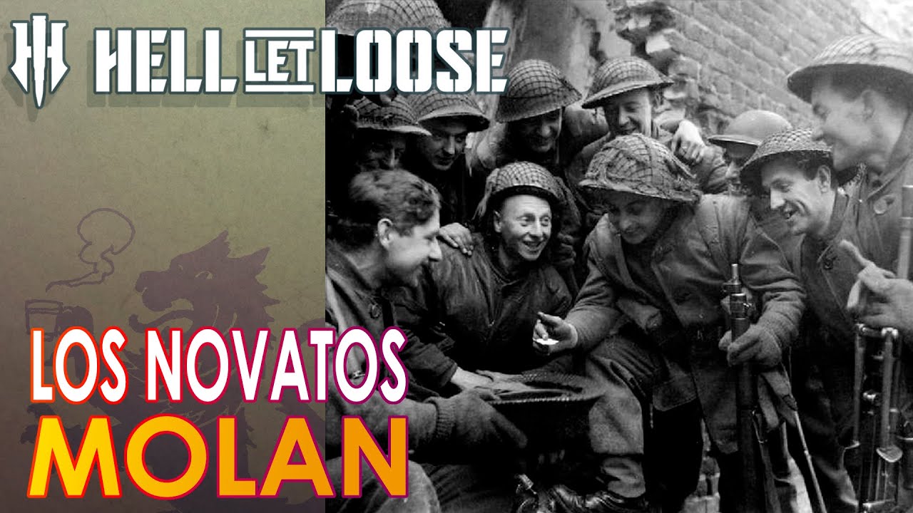 LOS NOVATOS MOLAN  | HELL LET LOOSE | Gameplay español