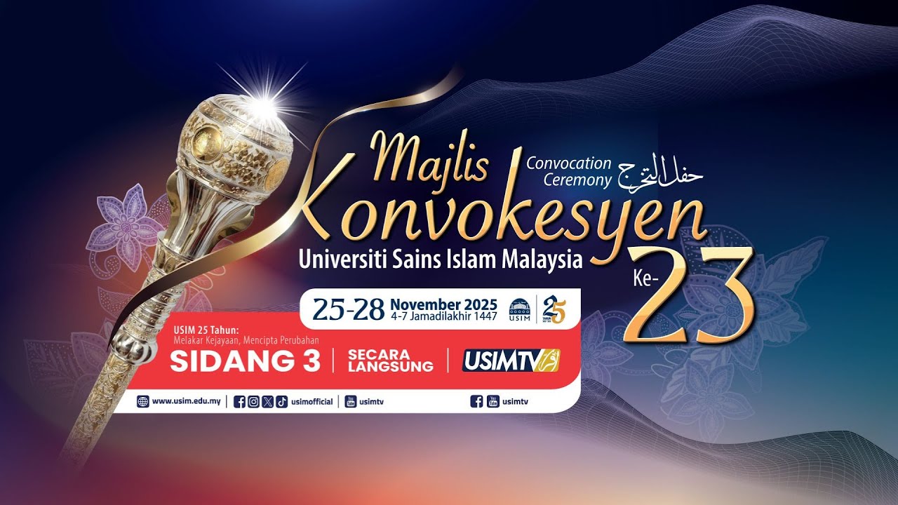 Majlis Konvokesyen ke 23 USIM Sidang 3