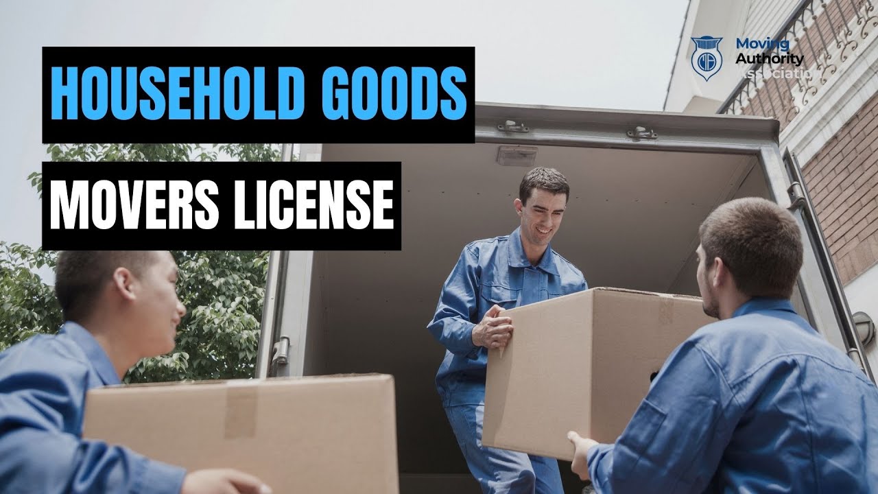 Household Goods Movers License ⛟ 📦You Will Be Transporting Household Goods And Personal Effects