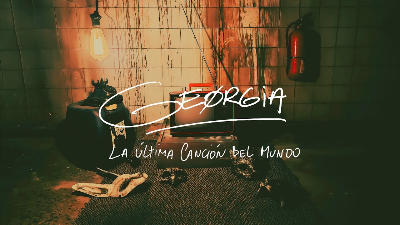 La Última Canción del Mundo - GEORGIA (Lyric video oficial)