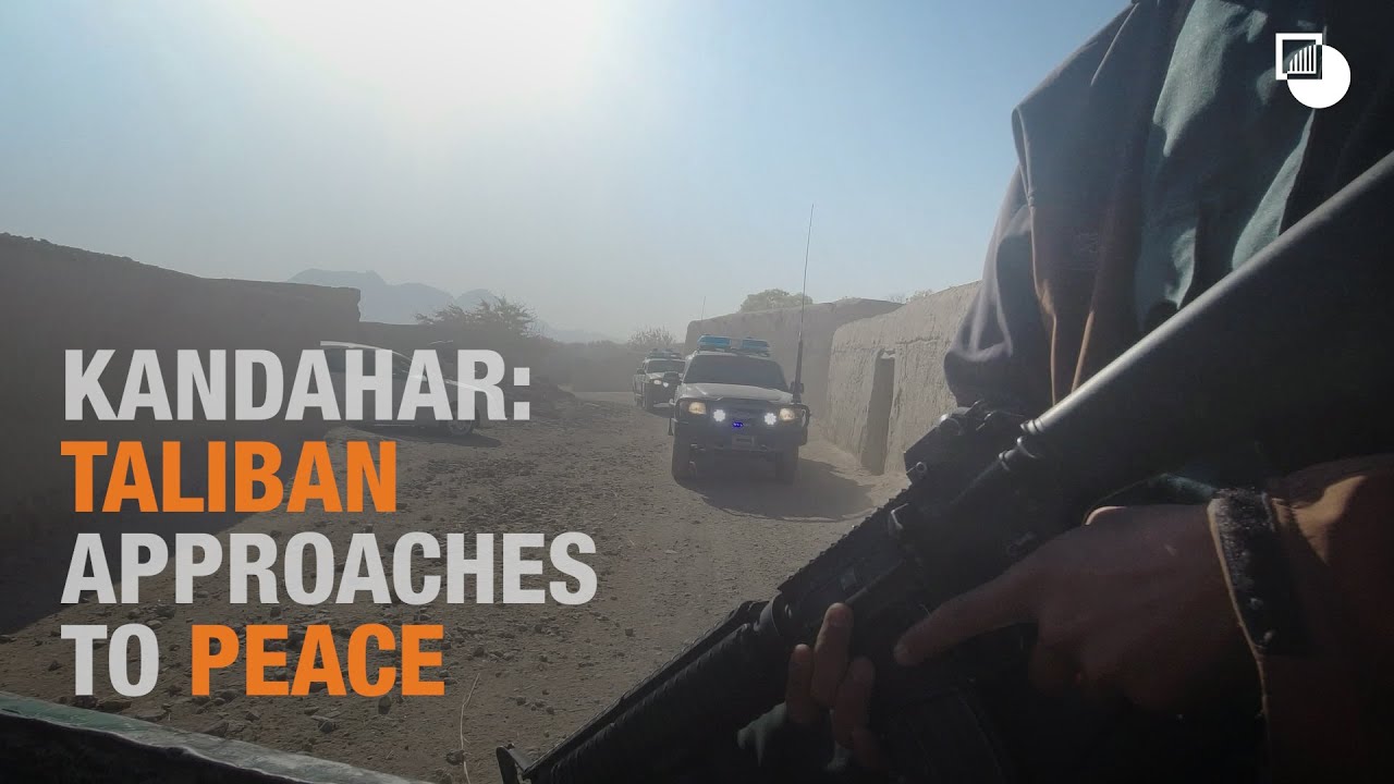 Kandahar: Taliban Approaches to Peace