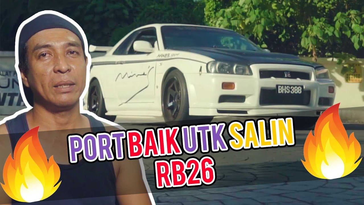 RB26 Expert in Malaysia | Port baik utk salin RB26 | GTMAX | Cefiro A31 | Skyline R32,R33,R34,R35