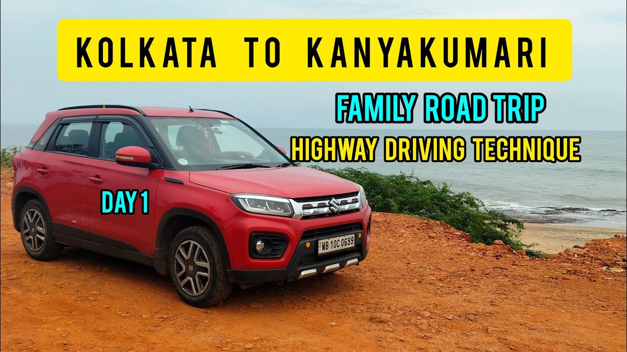 Kolkata to Kanyakumari Road Trip + Real Highway Driving Guide for Beginners