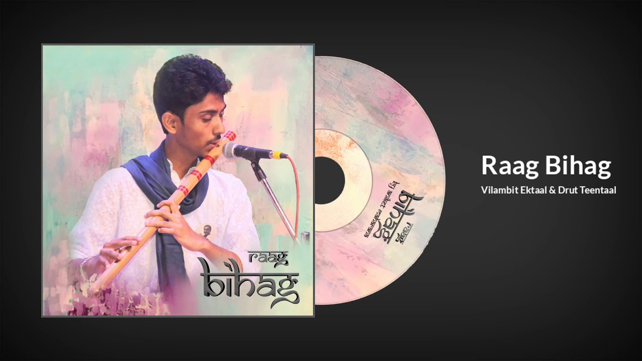Raag Bihag | Vilambit Ektaal & Drut Teentaal by Aniket Maharana