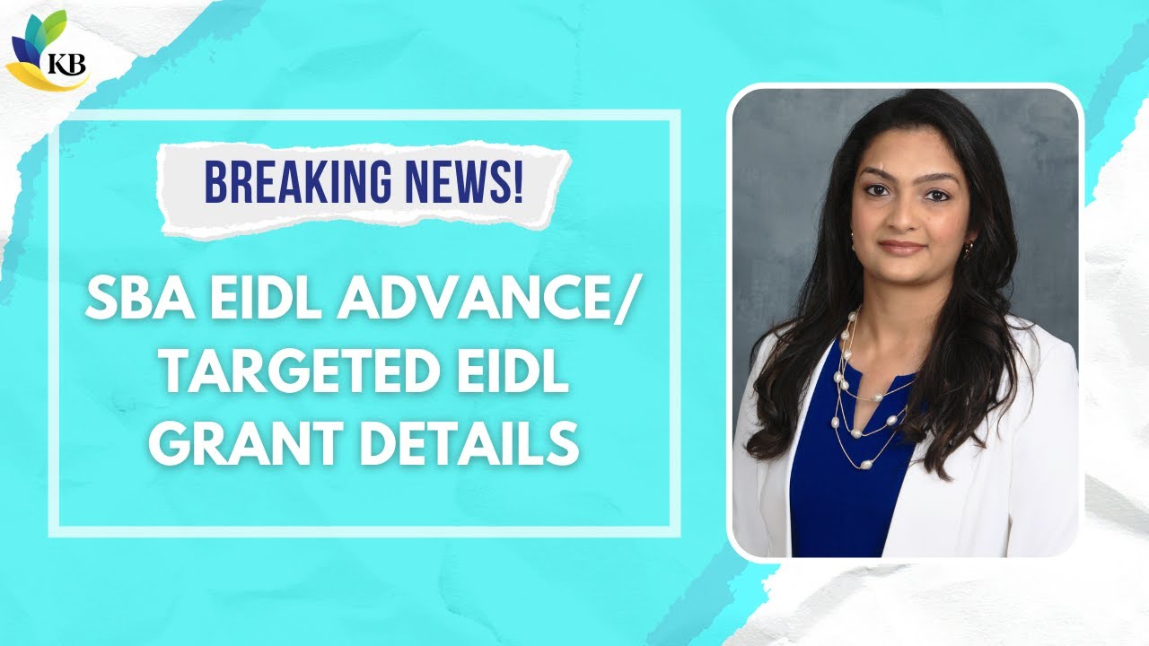 How to get EIDL Advance / Targeted EIDL Grant? Eligibility, Timing Updates