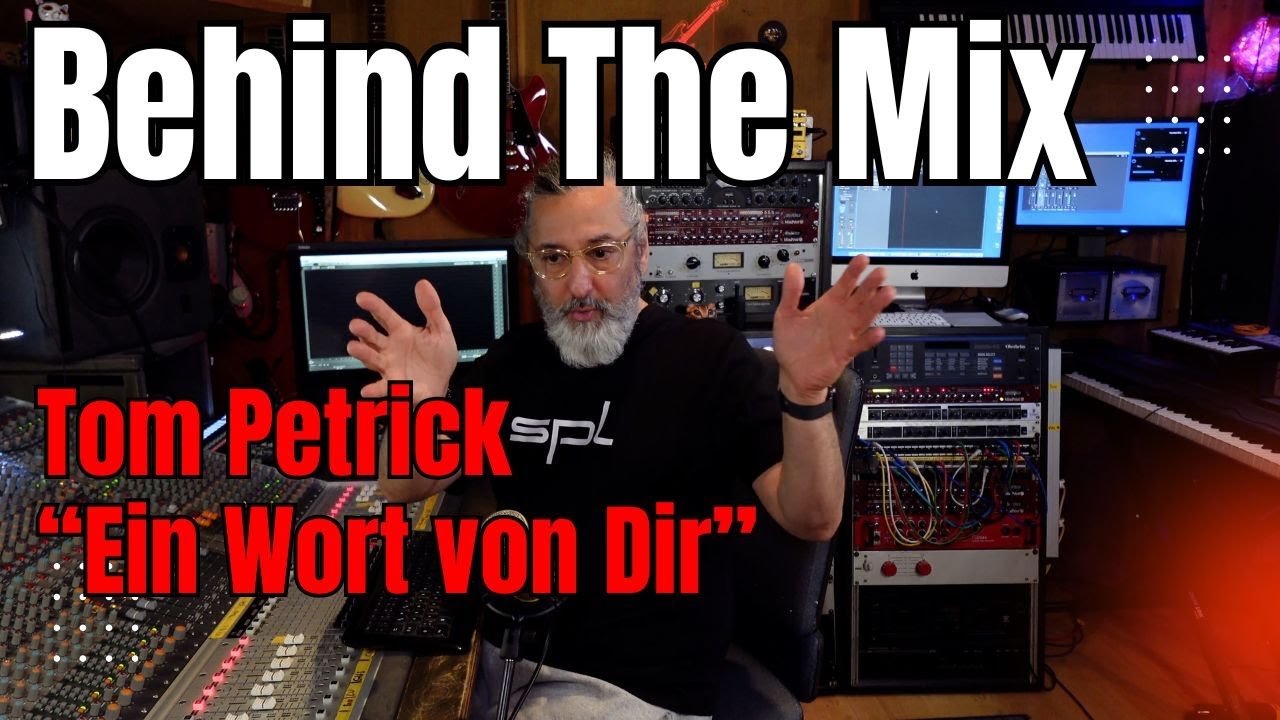 Behind The Mix: Tom Petrick „Ein Wort von Dir“ #osmator #ossypfeiffer #mehrbrettnummern