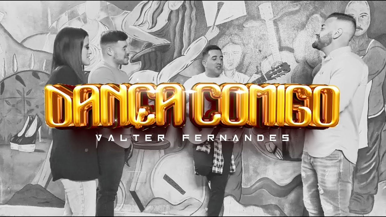Valter Fernandes - Dança Comigo (Official Videoclipe)