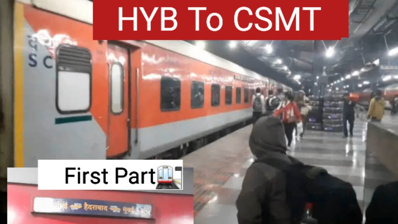 Hyderabad To Mumbai Train No:-22731 1st Part