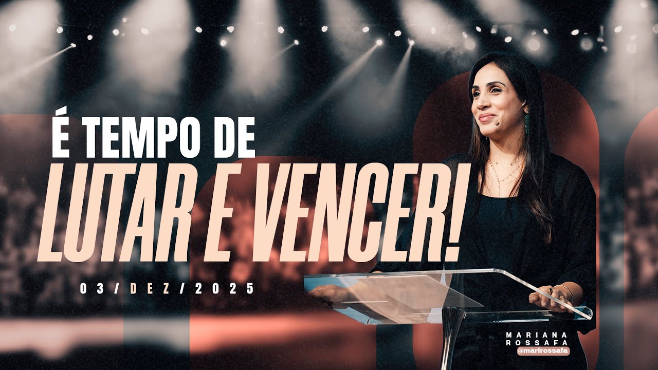 É tempo de lutar e vencer!  | 🇺🇸 Mulher sábia 🇧🇷 | Mariana Rossafa