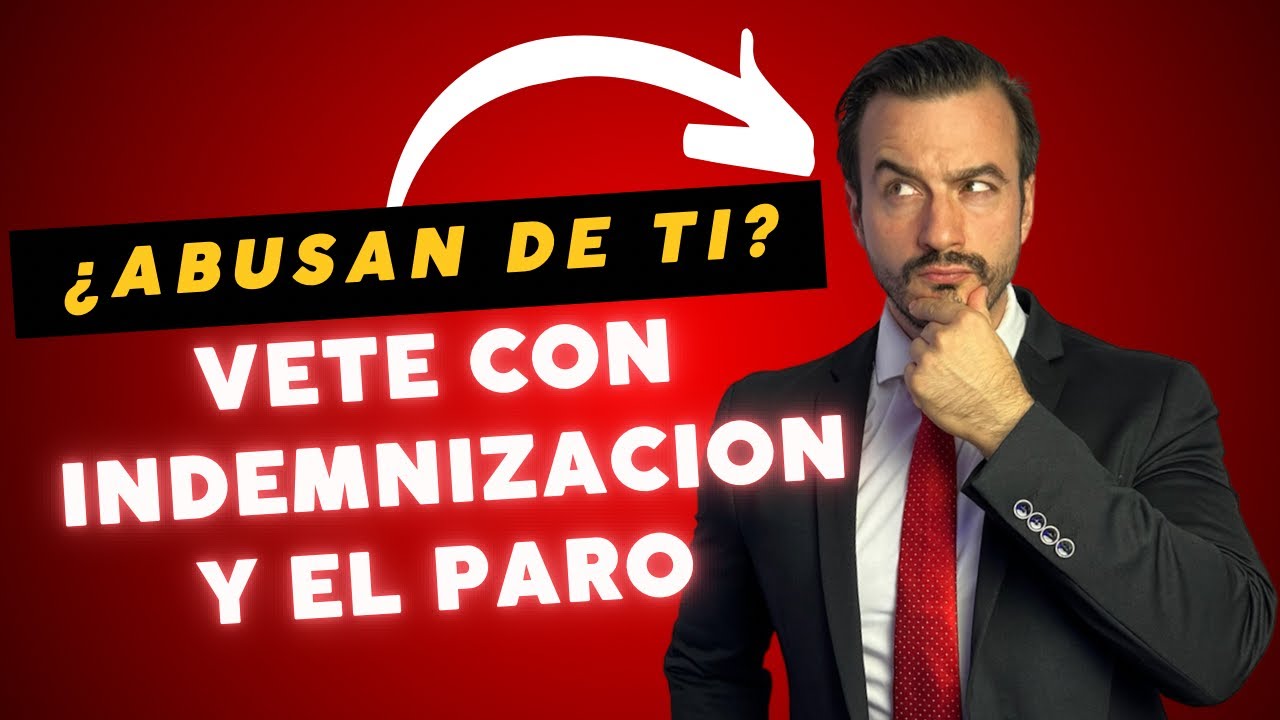 Autodespido: como irte con indemnizaci&oacute;n y paro de tu empresa |  UN TIO LEGAL