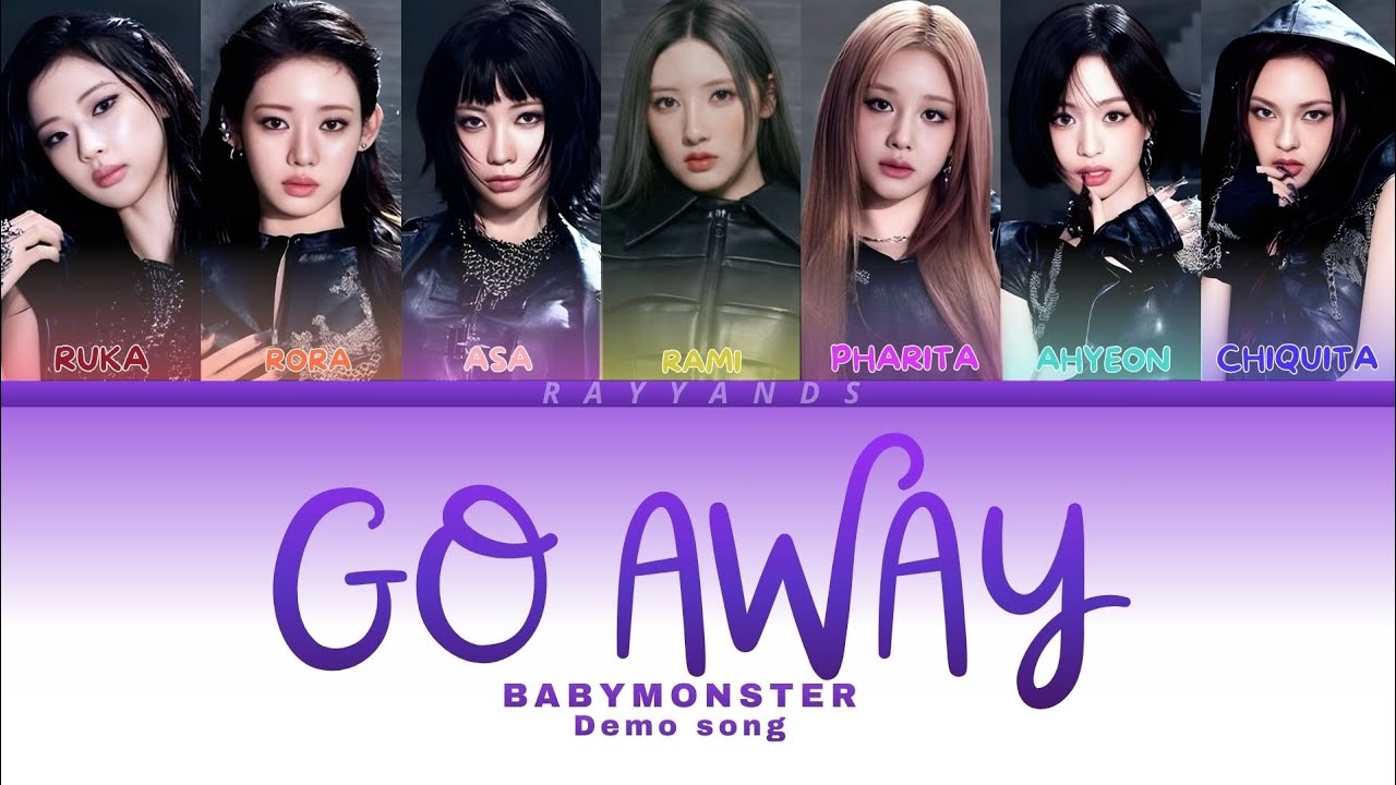 Go Away (베이비몬스터) Babymonster — Code Lyrics