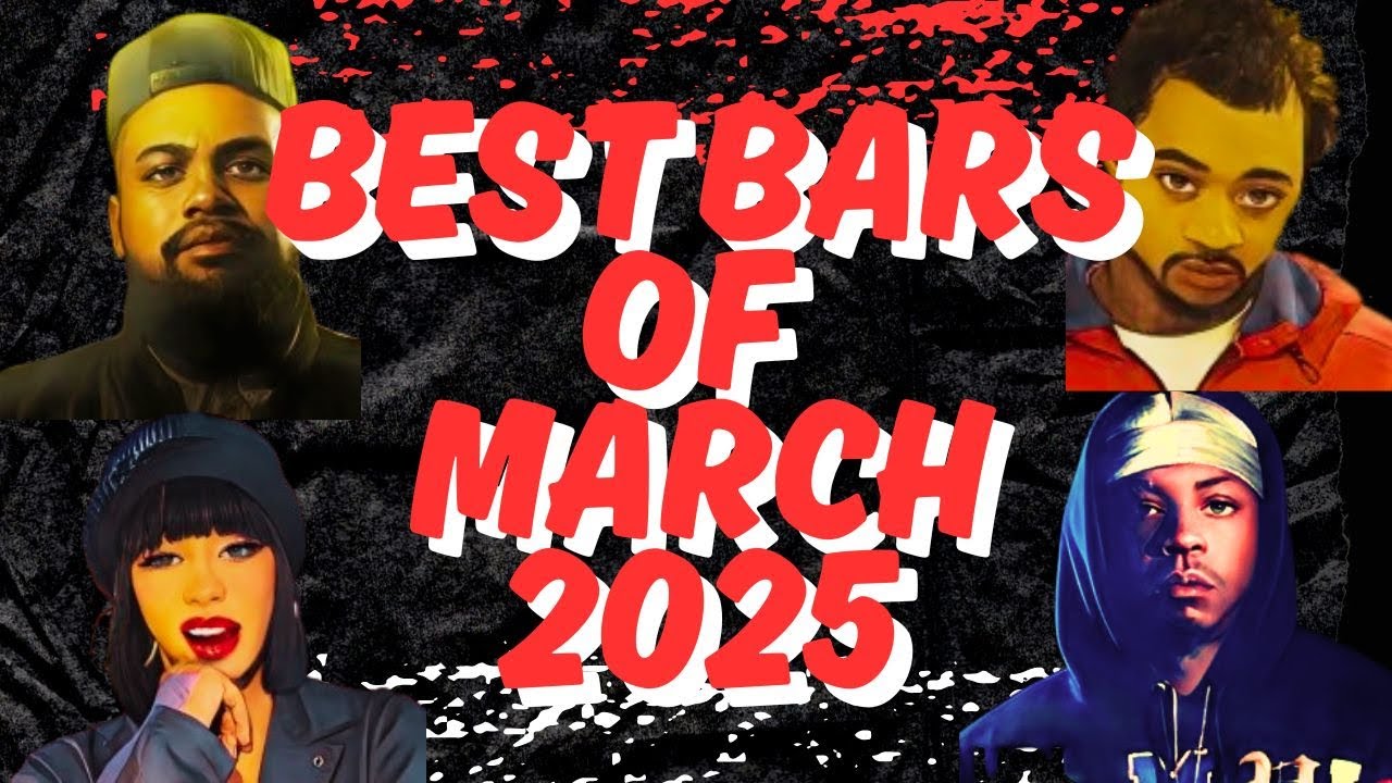 BEST BARS OF MARCH 2025