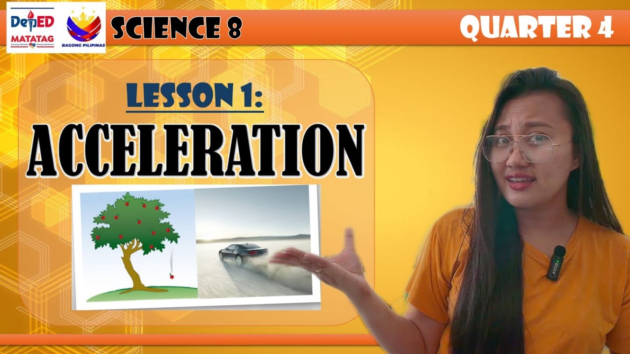 ACCELERATION. Q4. Science 8. DepEd MATATAG #acceleration 
