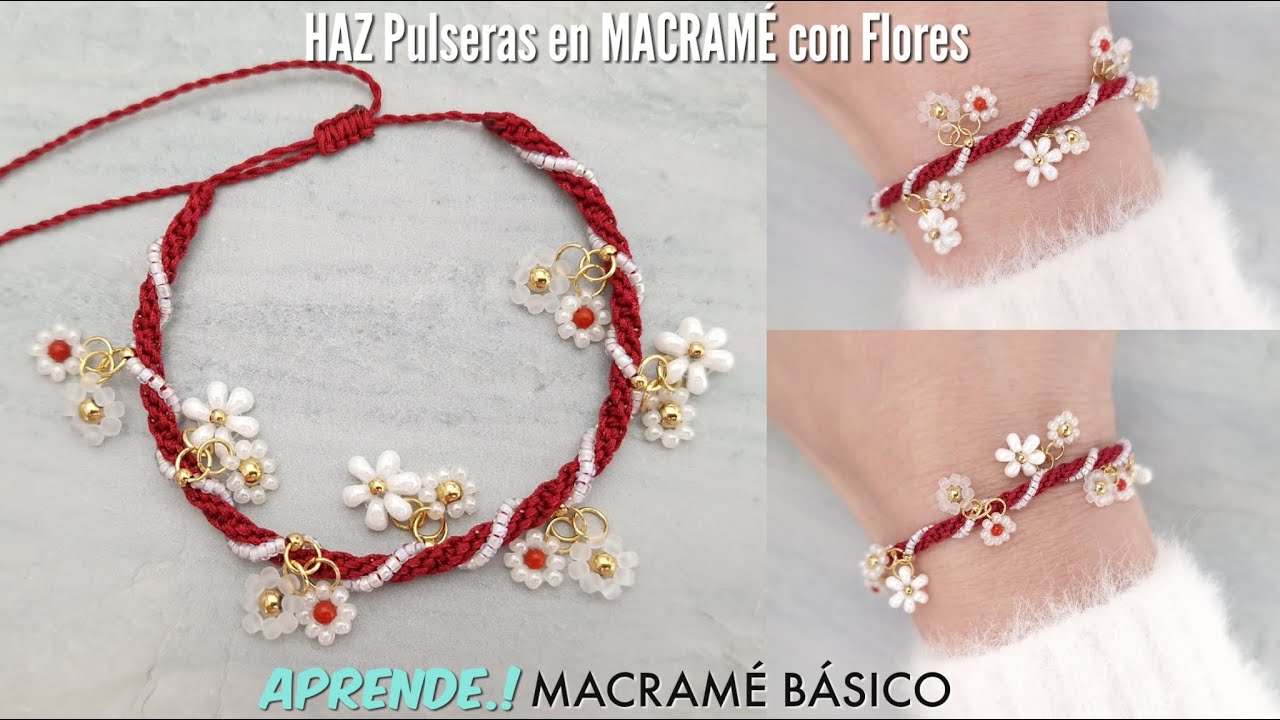 Como hacer PULSERAS DE FLORES EN MACRAMÉ | Como hacer PULSERAS con flores de mostacillas #coquette