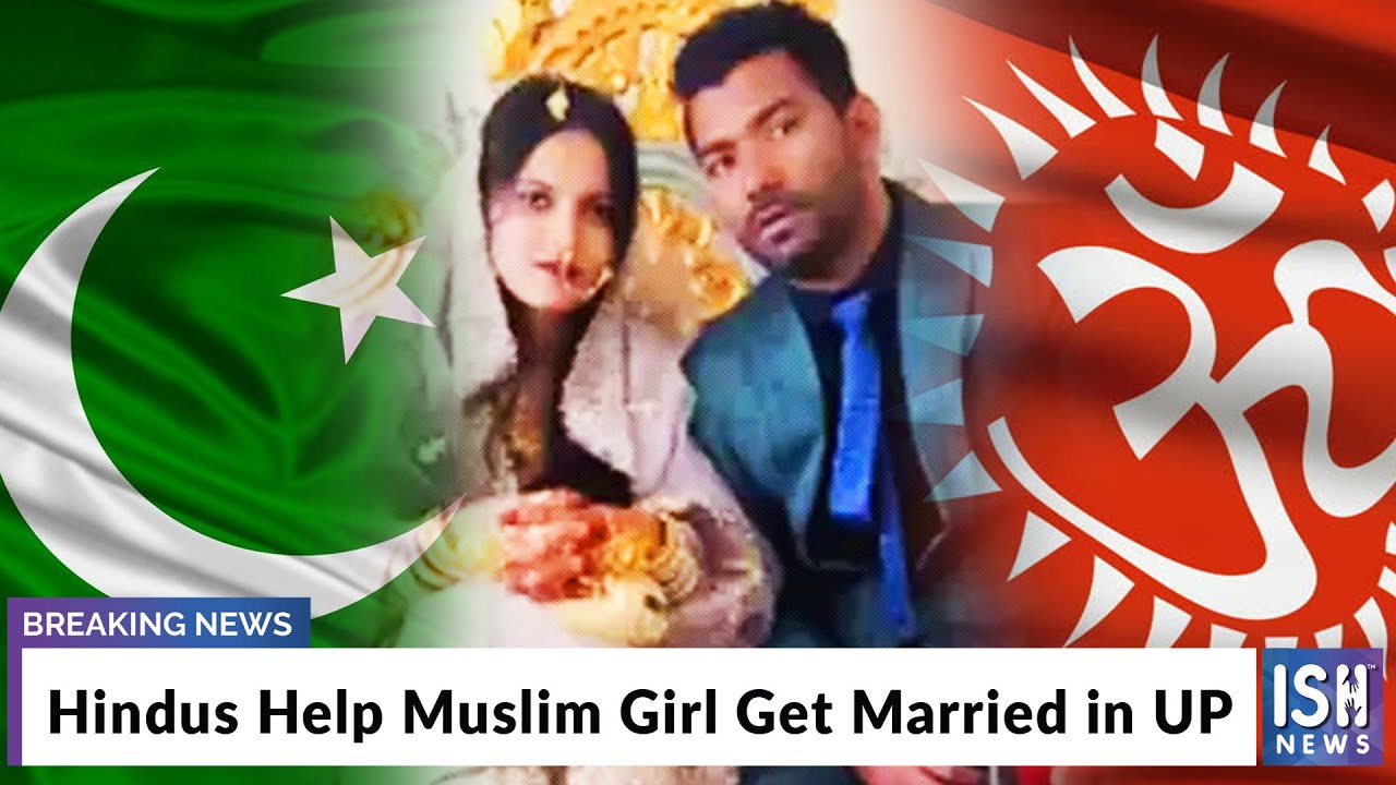 Hindus Help Muslim Girl Get Married in UP