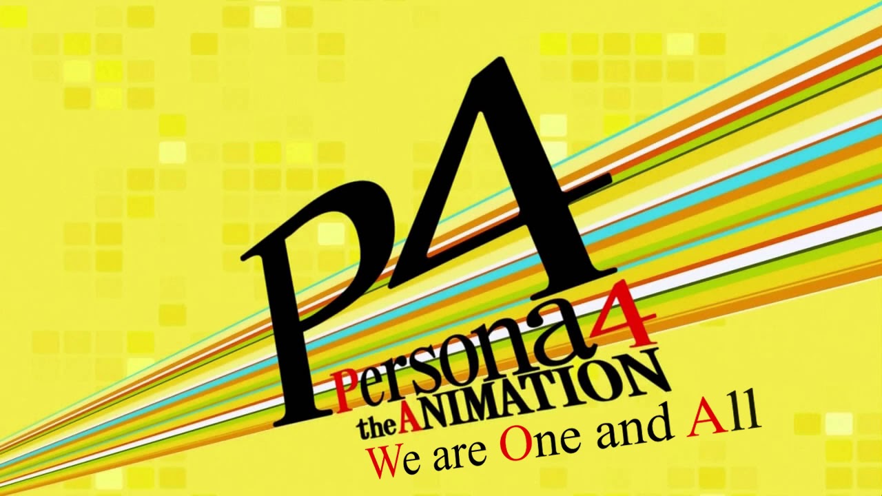 We Are One and All - Persona 4 The Animation