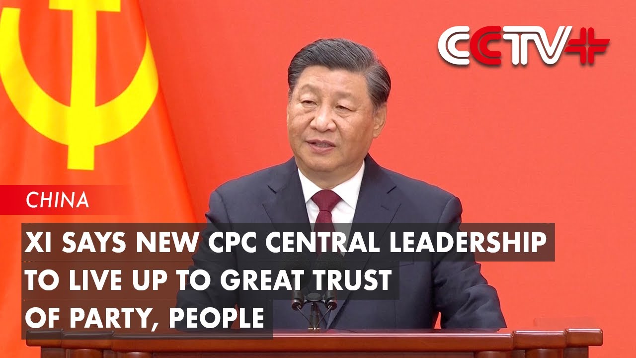 Xi Says New CPC Central Leadership to Live Up to Great Trust of Party, People
