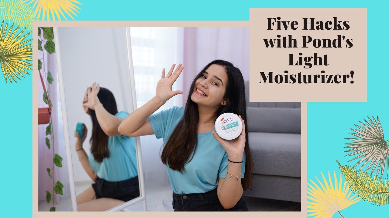 HACKS WITH POND'S LIGHT MOISTURISER | WORTH THE HYPE? 😲 | SHIV SHAKTI SACHDEV